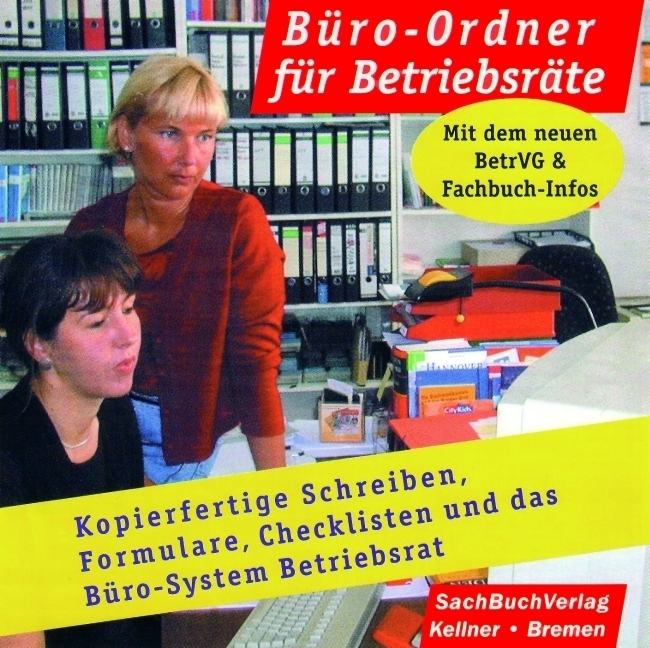 Cover: 9783927155565 | Büro-Ordner für Betriebsräte - CD-ROM, CD-ROM | Klaus Kellner | CD-ROM
