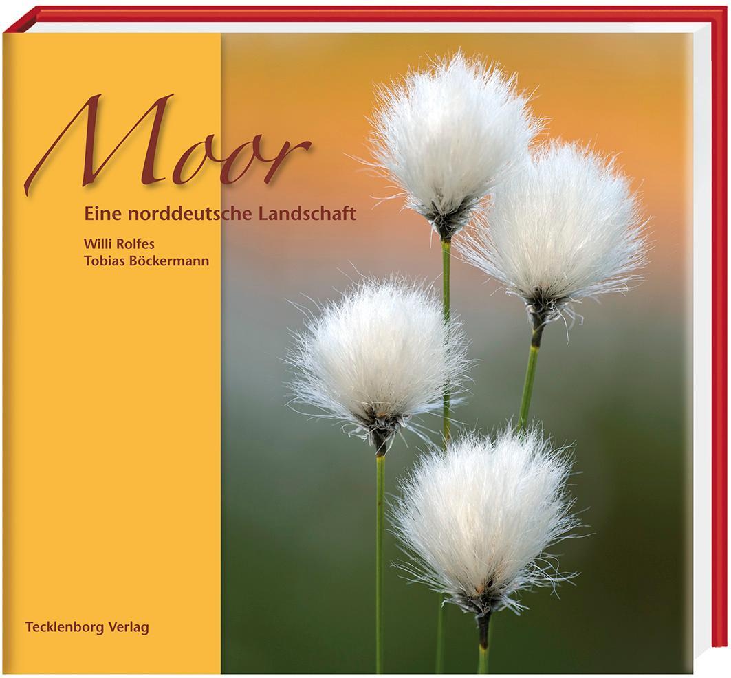 Cover: 9783939172451 | Moor | Eine norddeutsche Landschaft | Tobias Böckermann | Buch | 2009