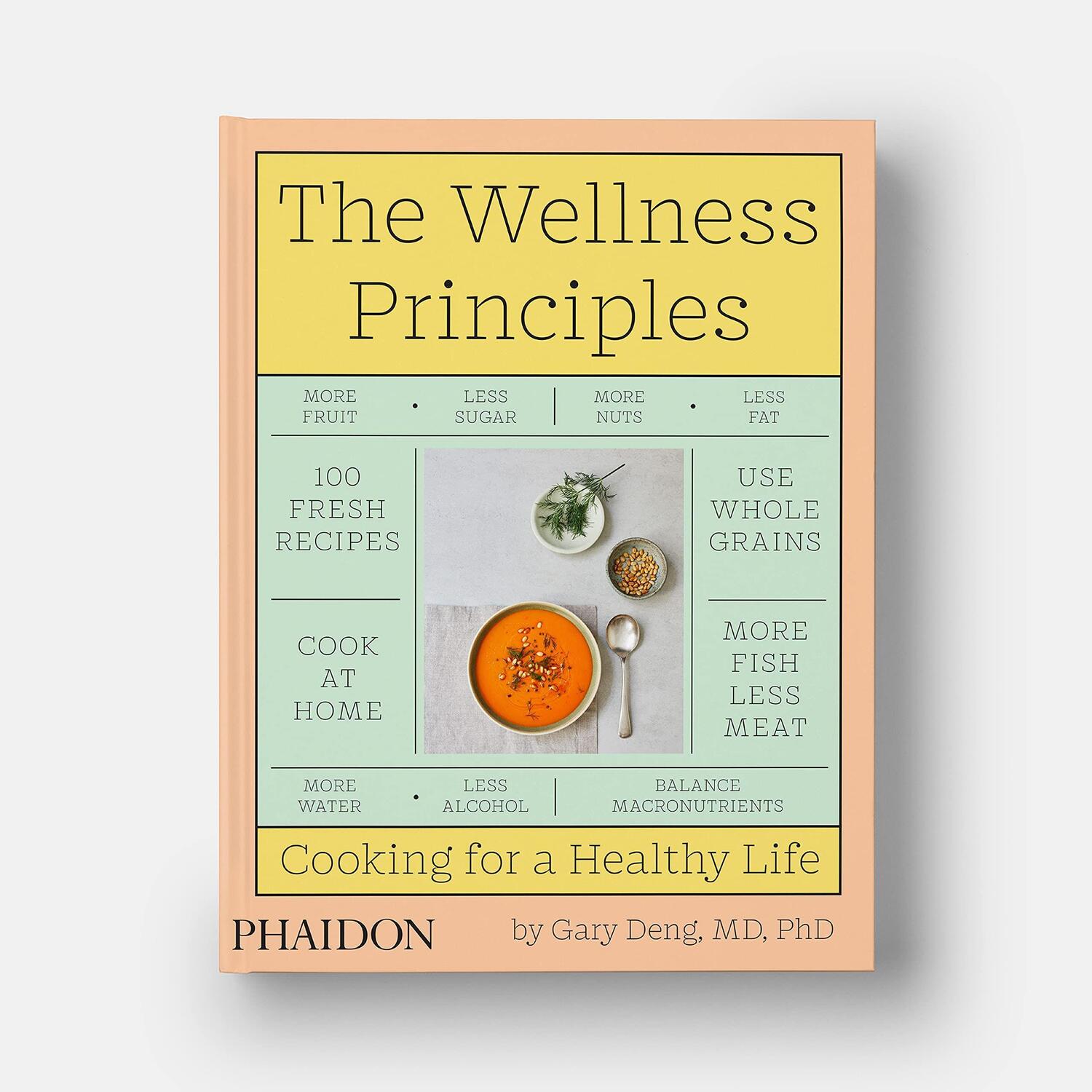 Bild: 9781838664756 | The Wellness Principles | Cooking for a Healthy Life | Gary Deng