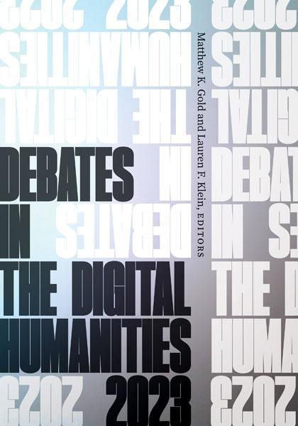 Cover: 9781517915285 | Debates in the Digital Humanities 2023 | Taschenbuch | Englisch | 2023