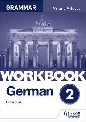 Cover: 9781510417724 | Kent, H: German A-level Grammar Workbook 2 | Helen Kent | Englisch