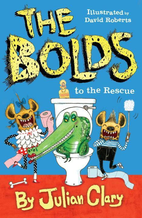 Cover: 9781783443802 | The Bolds to the Rescue | Julian Clary | Taschenbuch | The Bolds