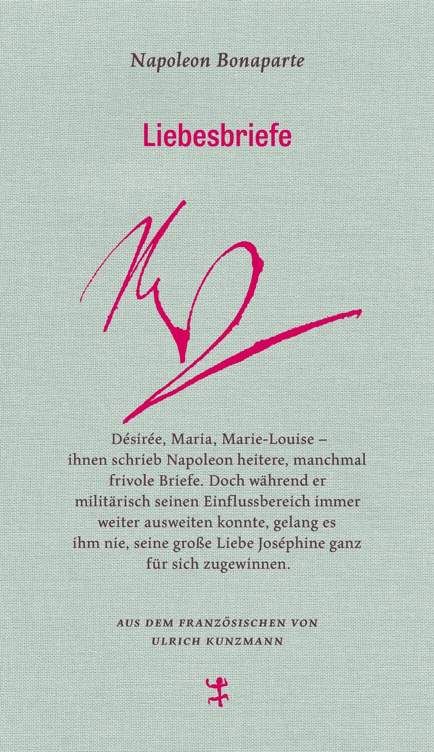 Cover: 9783957576101 | Liebesbriefe | an Désirée, Joséphine, Maria und Marie-Louise | Buch