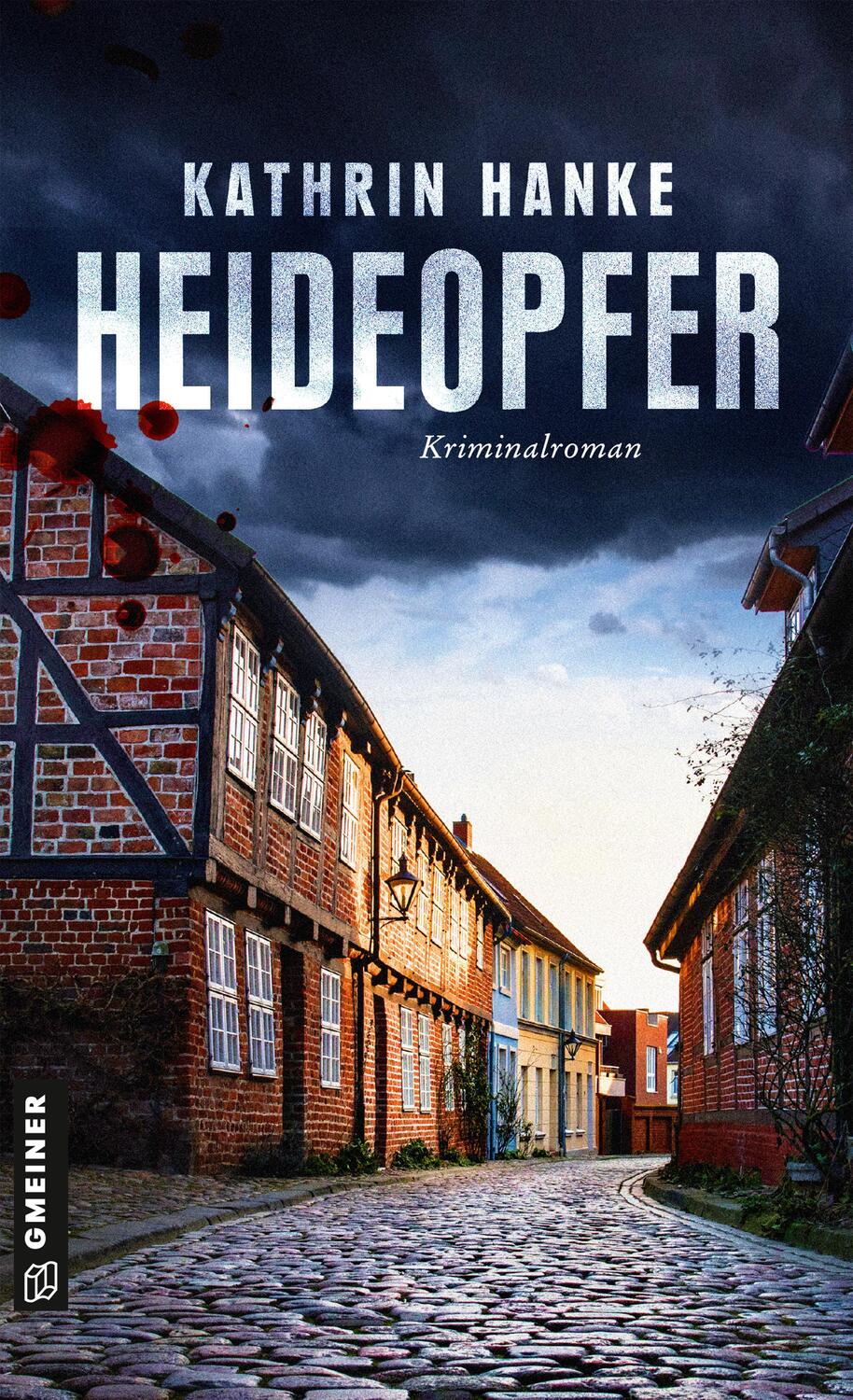 Cover: 9783839228296 | Heideopfer | Der 8. Fall für Katharina von Hagemann | Kathrin Hanke