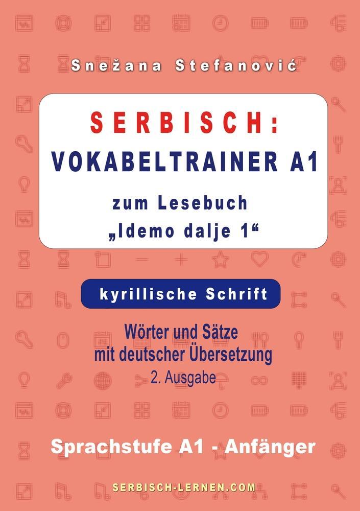 Cover: 9783757953959 | Serbisch: Vokabeltrainer A1 zum Buch "Idemo dalje 1" - kyrillische...