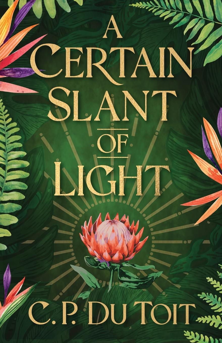 Cover: 9798887850429 | A Certain Slant of Light | C. P. Du Toit | Taschenbuch | Englisch