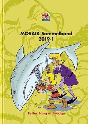 Cover: 9783864622441 | MOSAIK Sammelband 130 Hardcover | Fetter Fang in Brügge | Mosaik Team