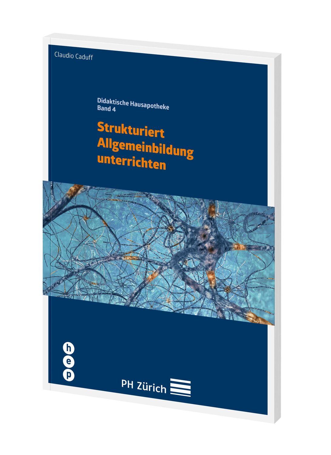 Cover: 9783035503029 | Strukturiert Allgemeinbildung unterrichten | Claudio Caduff | Buch