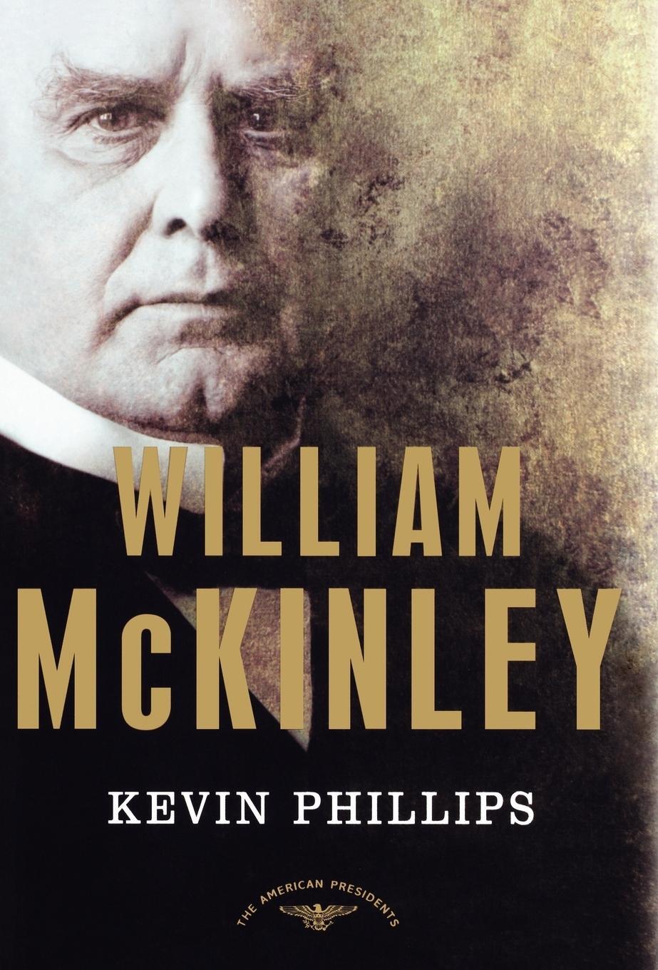 Cover: 9780805069532 | William McKinley | Kevin P. Phillips (u. a.) | Buch | Englisch | 2000