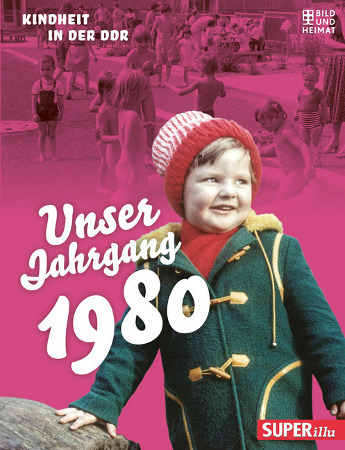Cover: 9783959582247 | Unser Jahrgang 1980 | Kindheit in der DDR | Buch | 2019