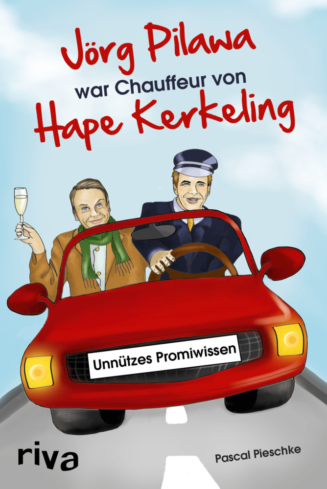 Cover: 9783868836806 | Jörg Pilawa war Chauffeur von Hape Kerkeling | Unnützes Promiwissen
