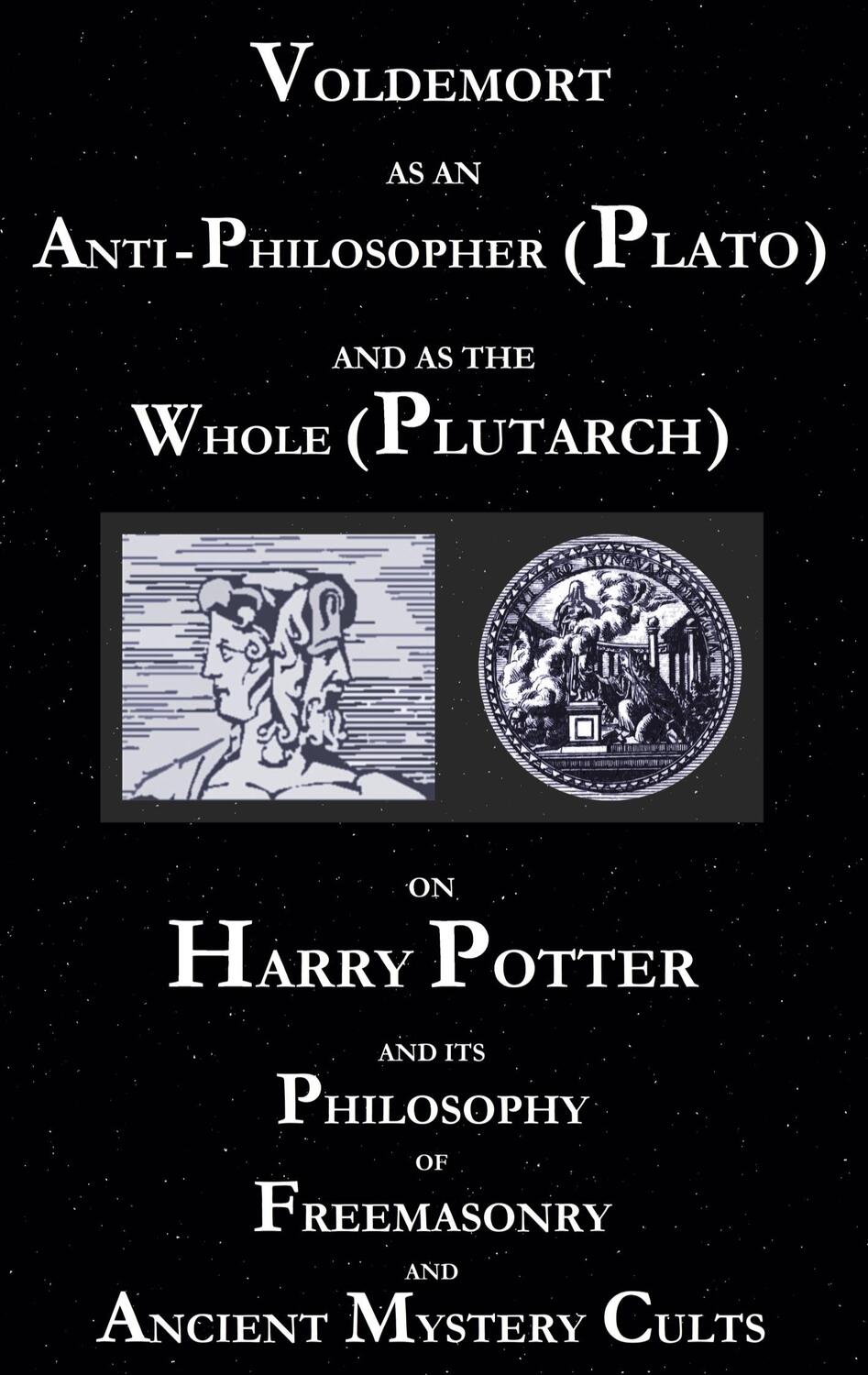 Cover: 9783753473536 | Voldemort as an Anti-Philosopher (Plato) and as the Whole (Plutarch)