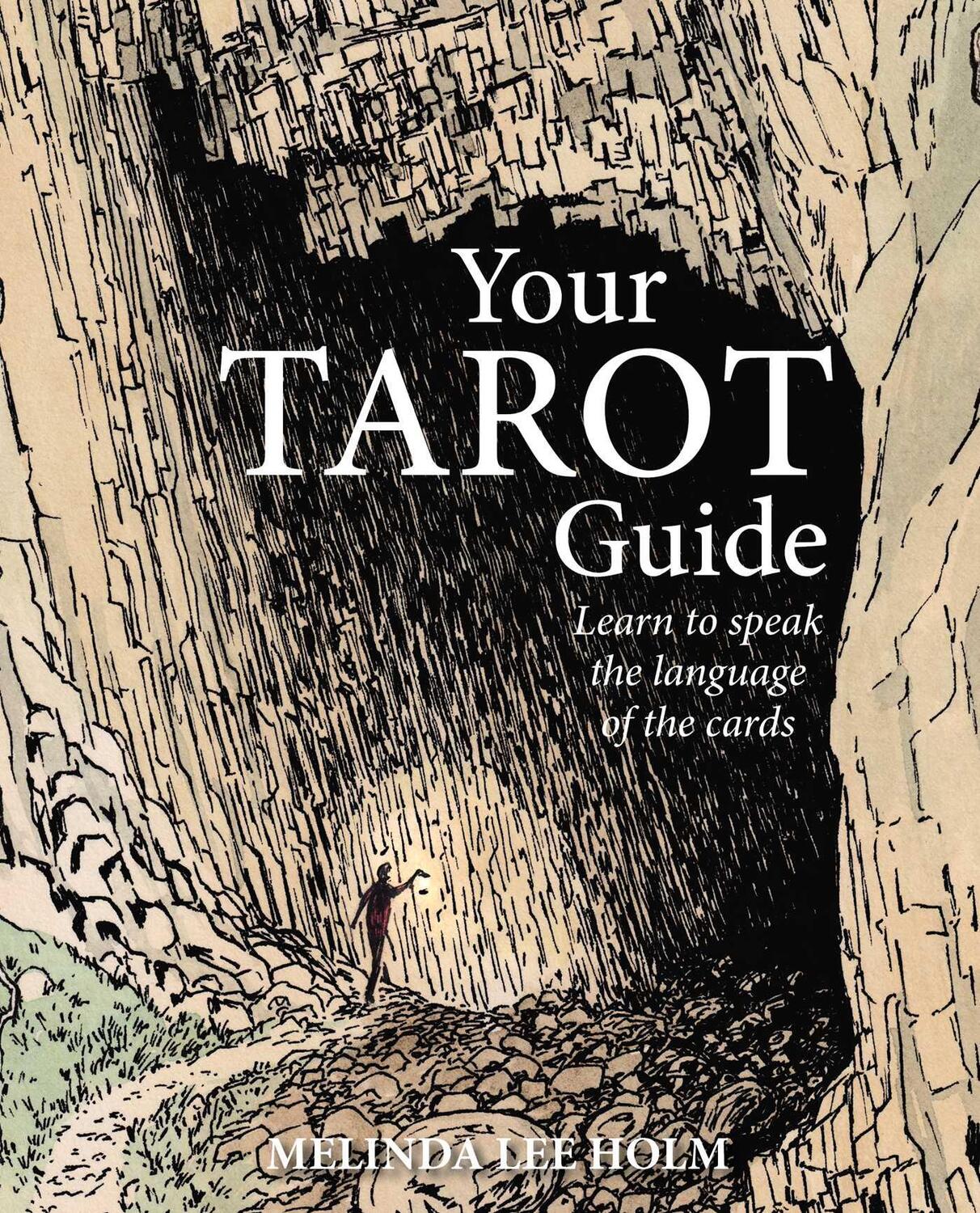 Bild: 9781800652606 | Your Tarot Guide | Learn to speak the language of the cards | Holm