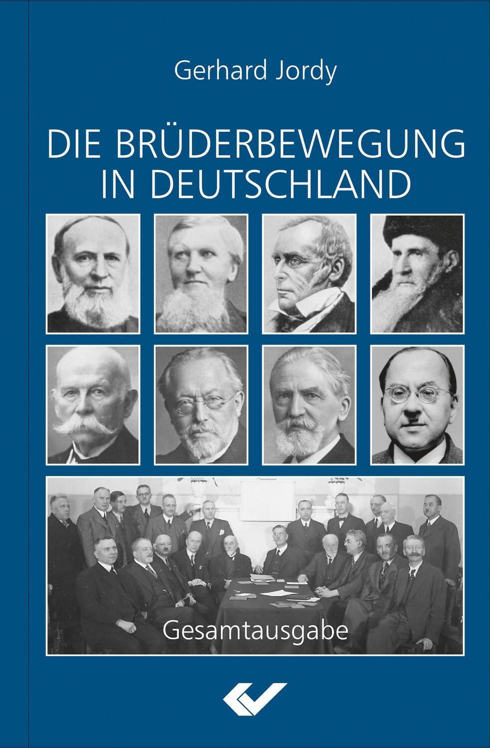 Die Brüderbewegung in Deutschland - Jordy, Gerhard
