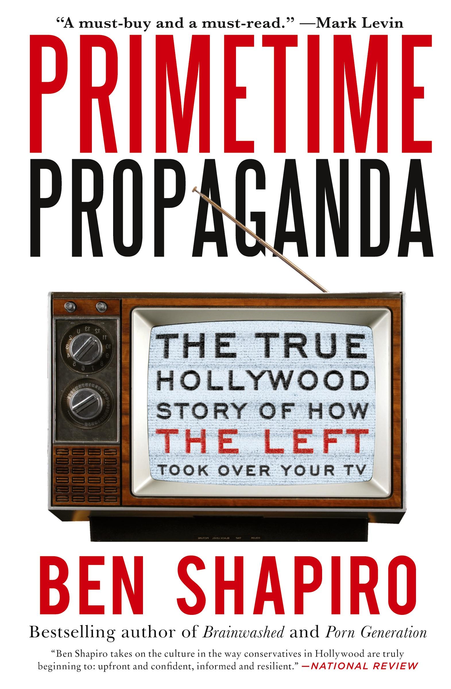 Cover: 9780061934780 | Primetime Propaganda | Ben Shapiro | Taschenbuch | Englisch | 2020