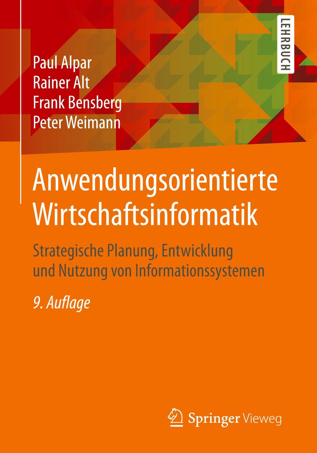 Cover: 9783658255800 | Anwendungsorientierte Wirtschaftsinformatik | Paul Alpar (u. a.)