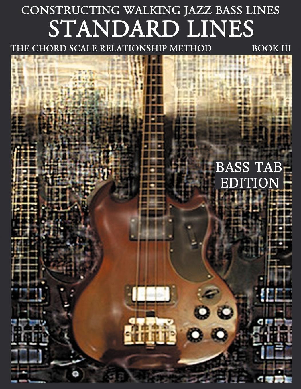 Cover: 9781937187156 | Constructing Walking Jazz Bass Lines Book III - Walking Bass Lines...