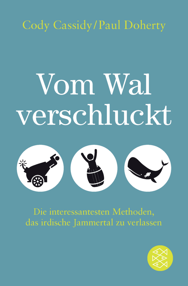 Cover: 9783596036011 | Vom Wal verschluckt | Cody Cassidy (u. a.) | Taschenbuch | 272 S.