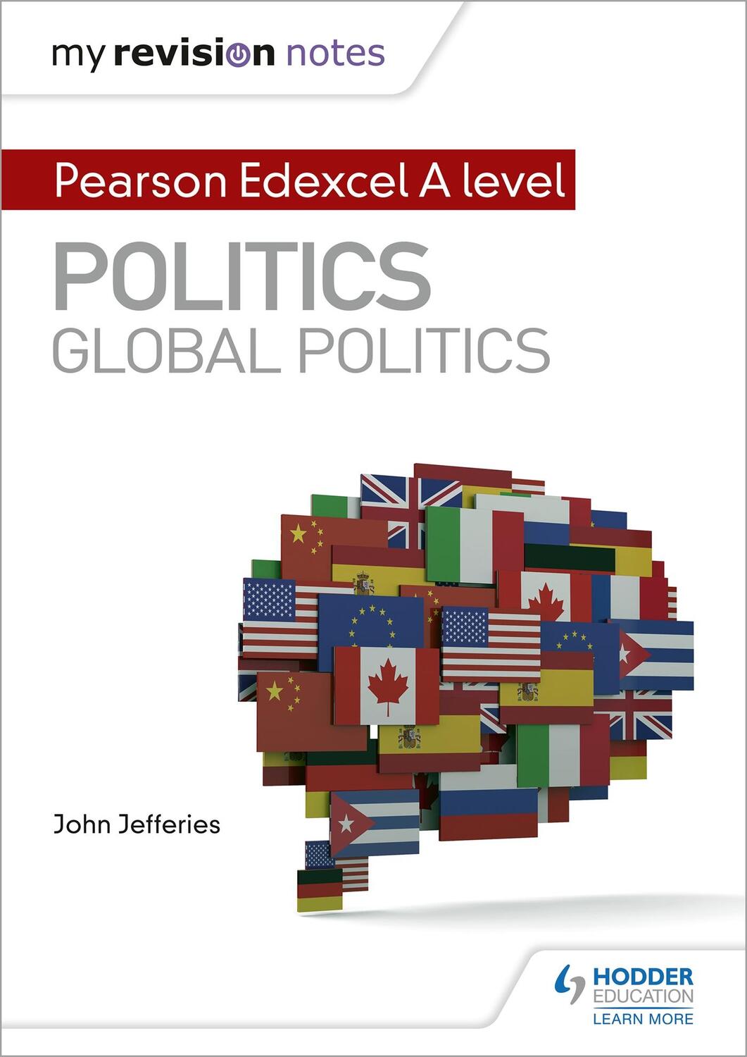 Cover: 9781510471726 | My Revision Notes: Pearson Edexcel A-level Politics: Global Politics