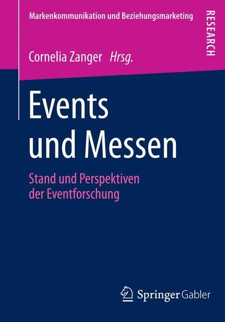 Cover: 9783658062347 | Events und Messen | Stand und Perspektiven der Eventforschung | Zanger