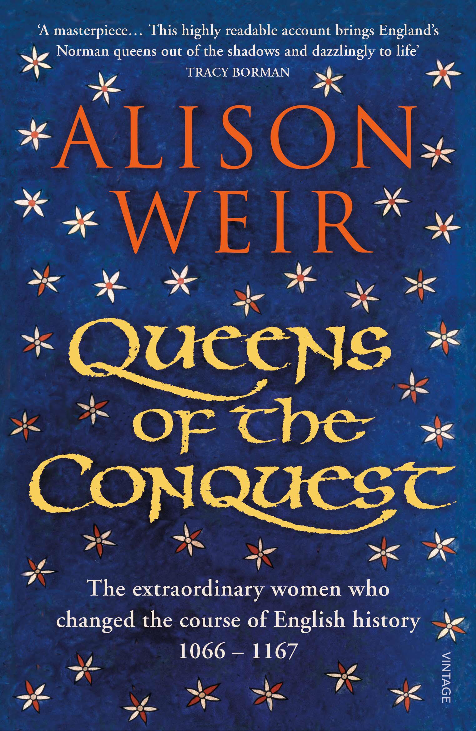 Cover: 9781784701864 | Queens of the Conquest | Alison Weir | Taschenbuch | Englisch | 2018