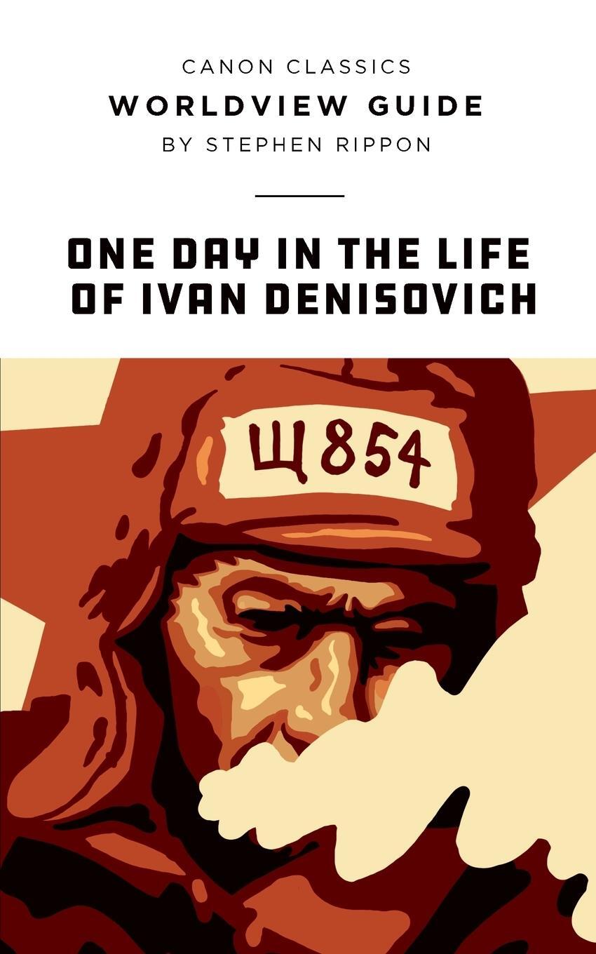 Cover: 9781591282457 | Worldview Guide for One Day in the Life of Ivan Denisovich | Rippon