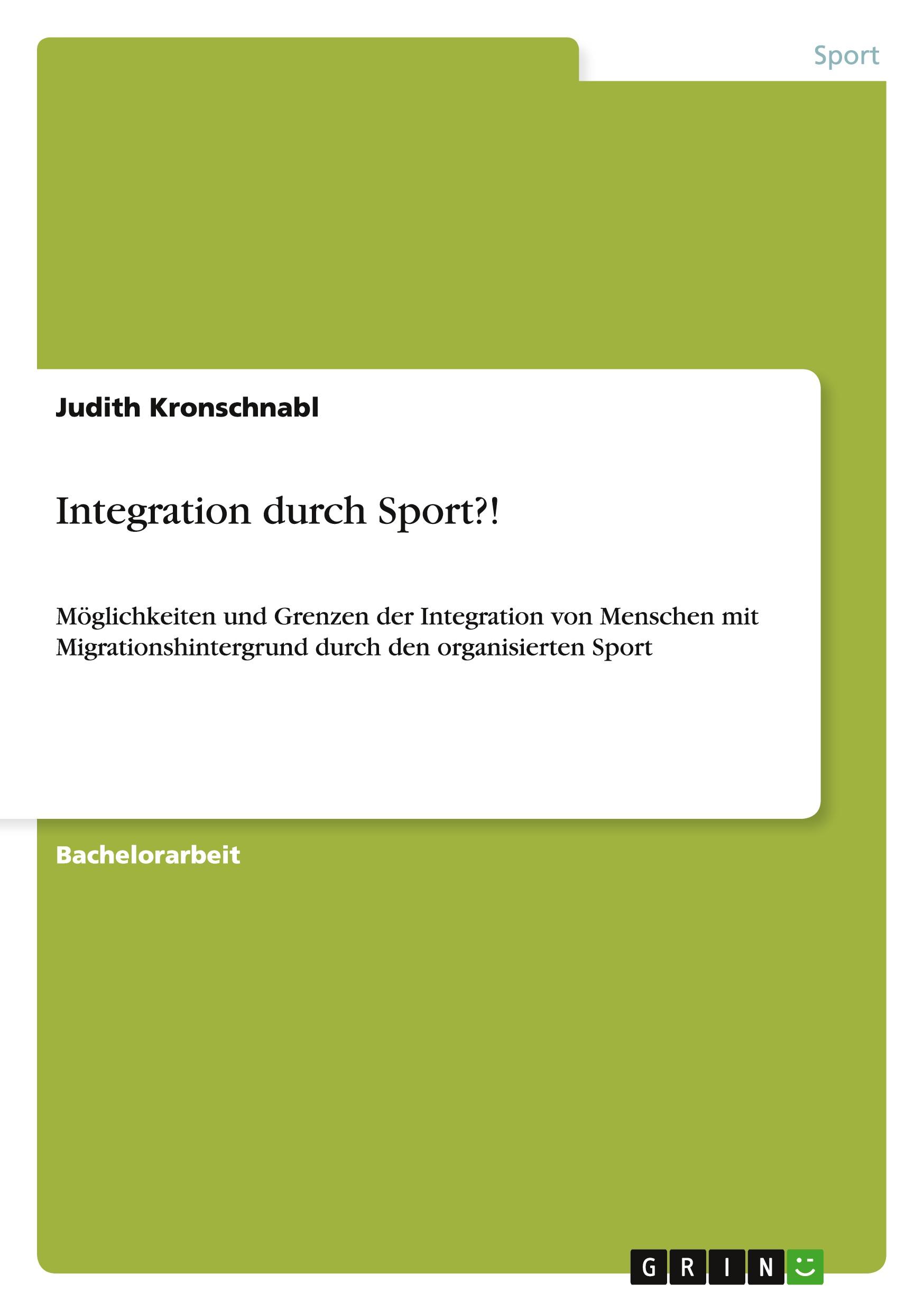 Cover: 9783656652410 | Integration durch Sport?! | Judith Kronschnabl | Taschenbuch | 44 S.