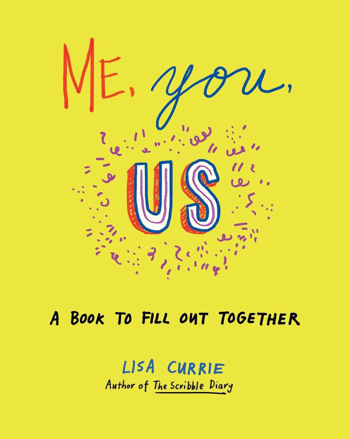 Cover: 9780399167942 | Me, You, Us | A Book to Fill Out Together | Lisa Currie | Taschenbuch