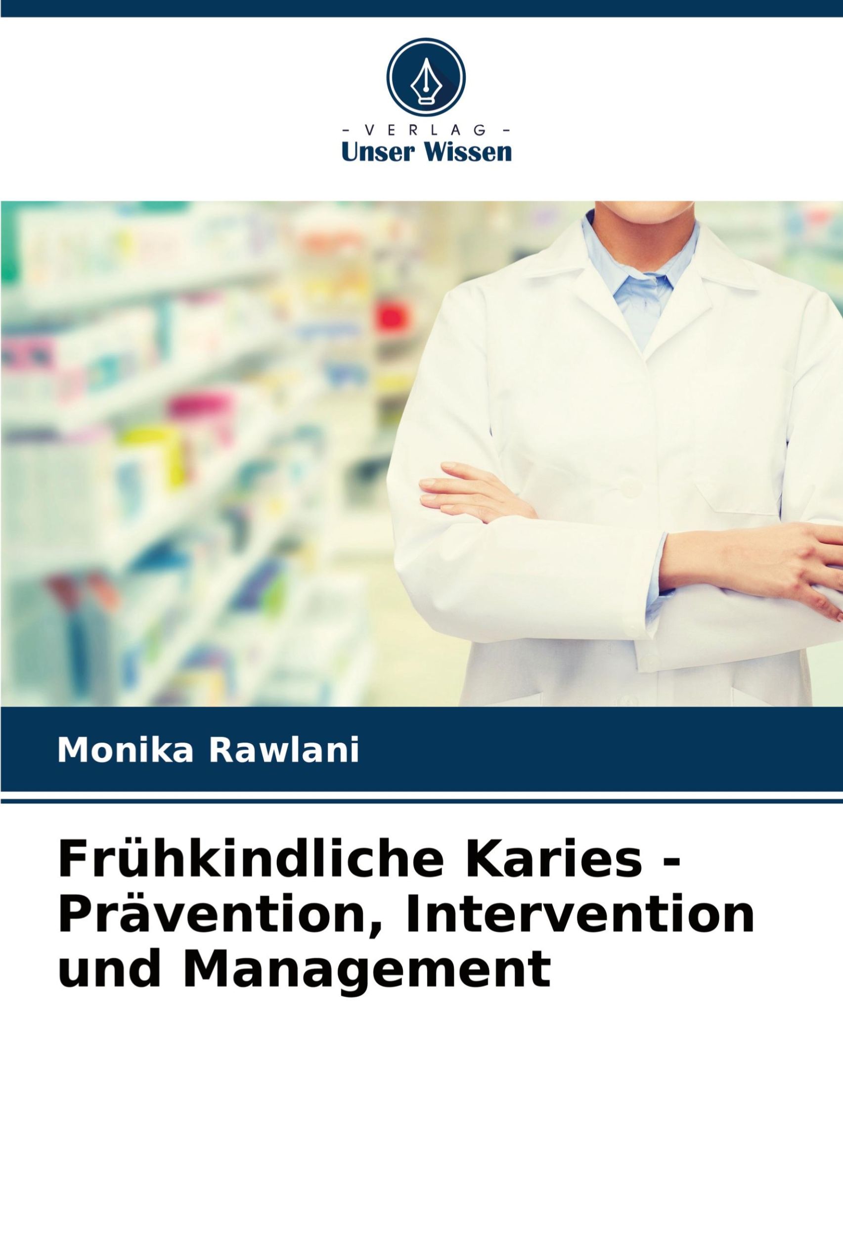 Cover: 9786207703999 | Frühkindliche Karies - Prävention, Intervention und Management | Buch