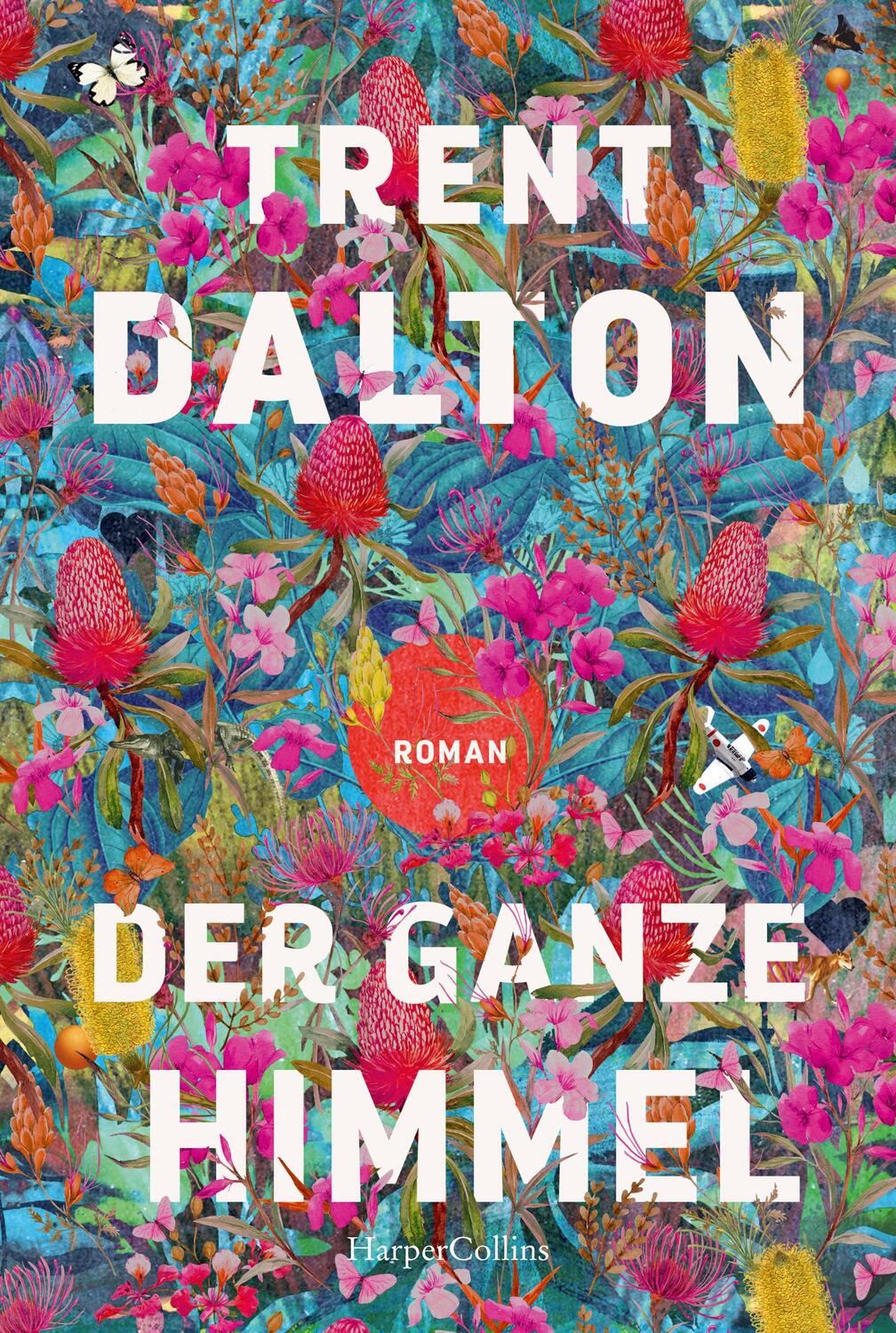 Cover: 9783365004012 | Der ganze Himmel | Trent Dalton | Taschenbuch | 512 S. | Deutsch