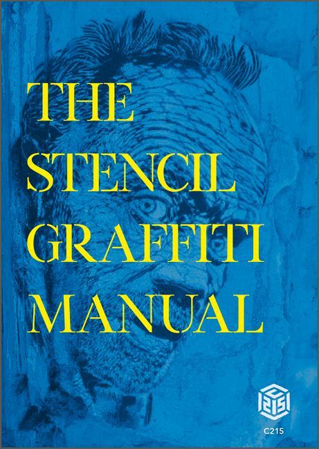 Cover: 9780764363276 | The Stencil Graffiti Manual | Christian Guémy Aka C215 | Buch | 2023
