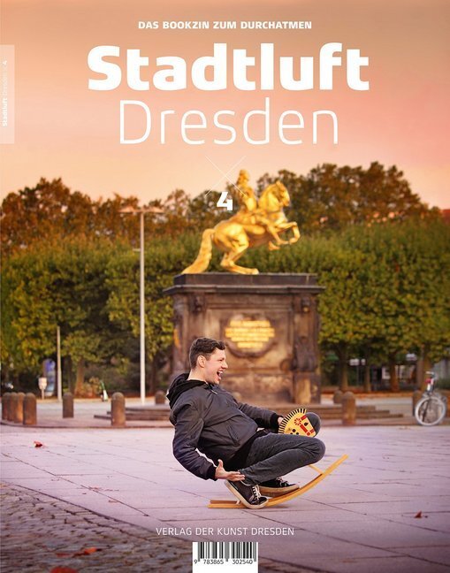 Cover: 9783865302540 | Stadtluft Dresden. .4 | Das Bookzin zum Durchatmen | Garbe (u. a.)