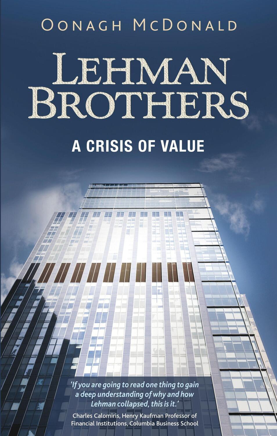 Cover: 9781784993405 | Lehman Brothers: A Crisis of Value | Oonagh Mcdonald | Buch | Englisch