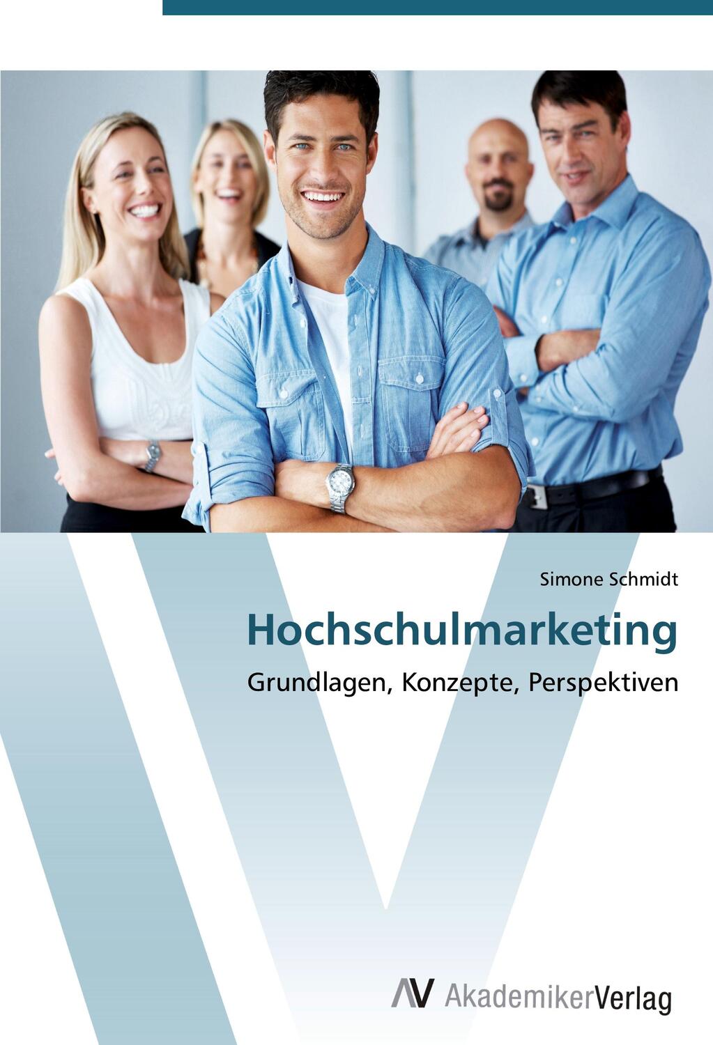 Cover: 9783639447576 | Hochschulmarketing | Grundlagen, Konzepte, Perspektiven | Schmidt