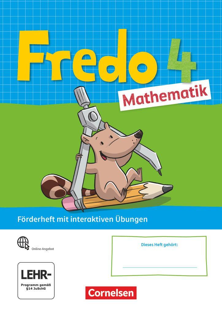 Cover: 9783060849017 | Fredo Mathematik 4. Schuljahr. Ausgabe A - Förderheft mit...