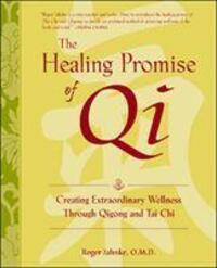 Cover: 9780809295289 | The Healing Promise of Qi: Creating Extraordinary Wellness Through...