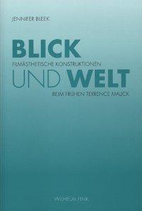 Cover: 9783770547883 | Blick und Welt | Jennifer Sophia Bleek | Taschenbuch | 232 S. | 2009