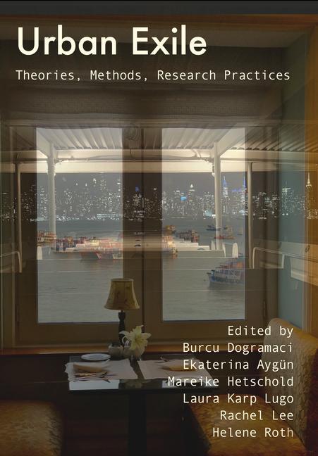Cover: 9781789387674 | Urban Exile | Theories, Methods, Research Practices | Taschenbuch