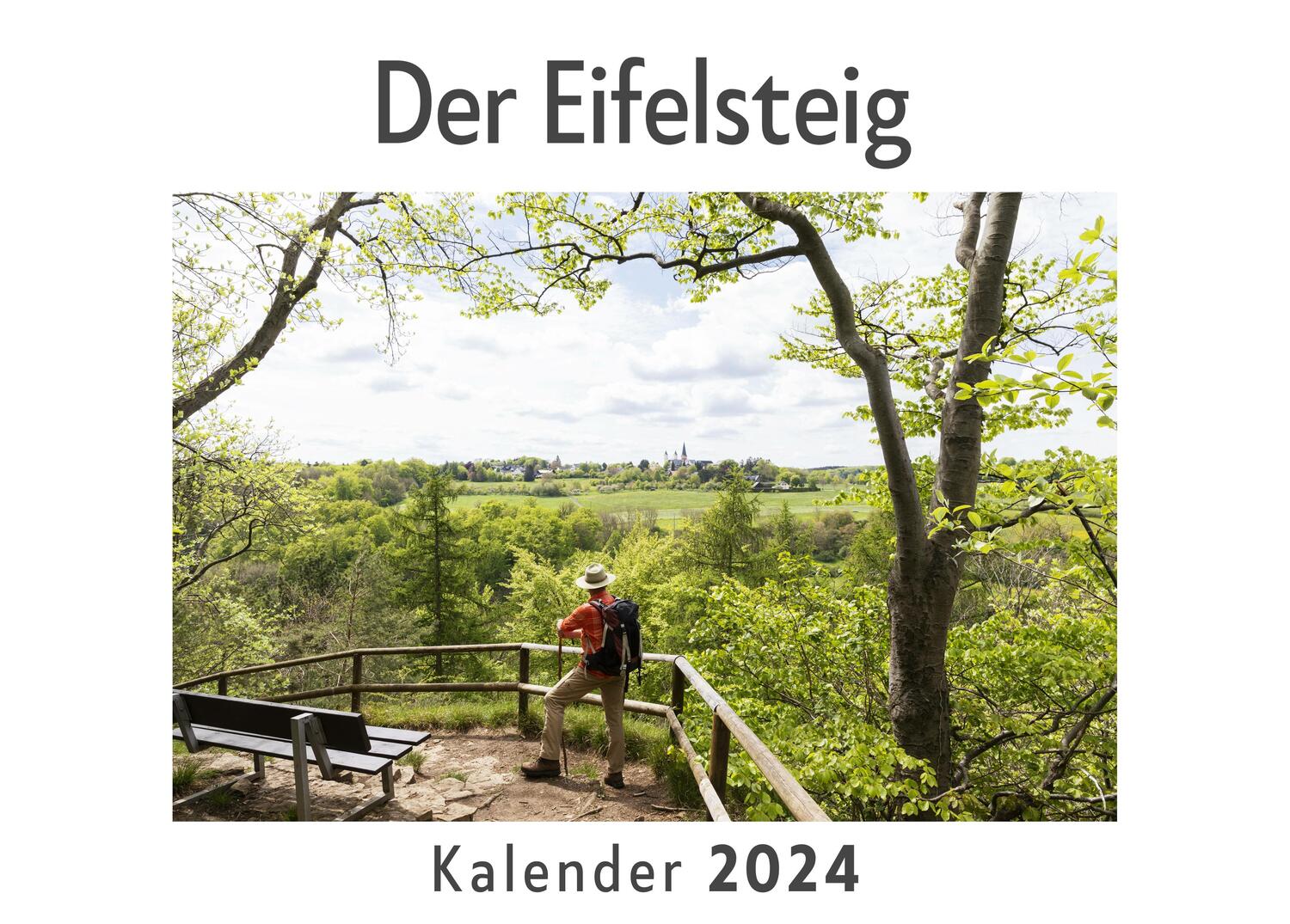 Cover: 9783750549562 | Der Eifelsteig (Wandkalender 2024, Kalender DIN A4 quer,...