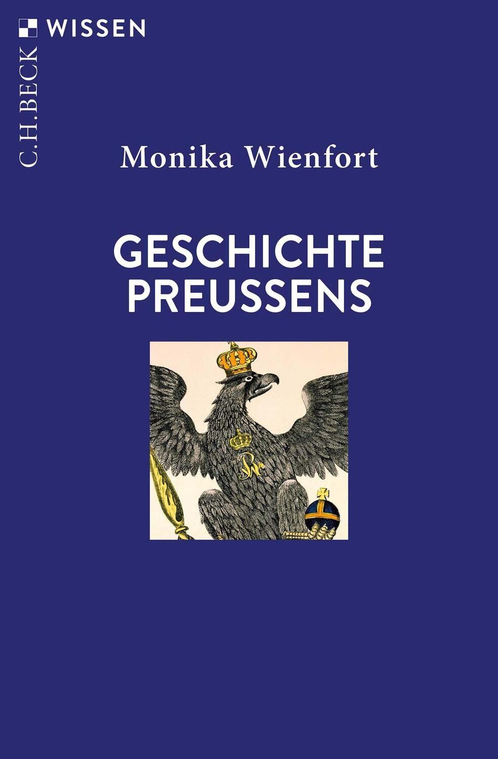 Cover: 9783406786105 | Geschichte Preußens | Monika Wienfort | Taschenbuch | Beck'sche Reihe