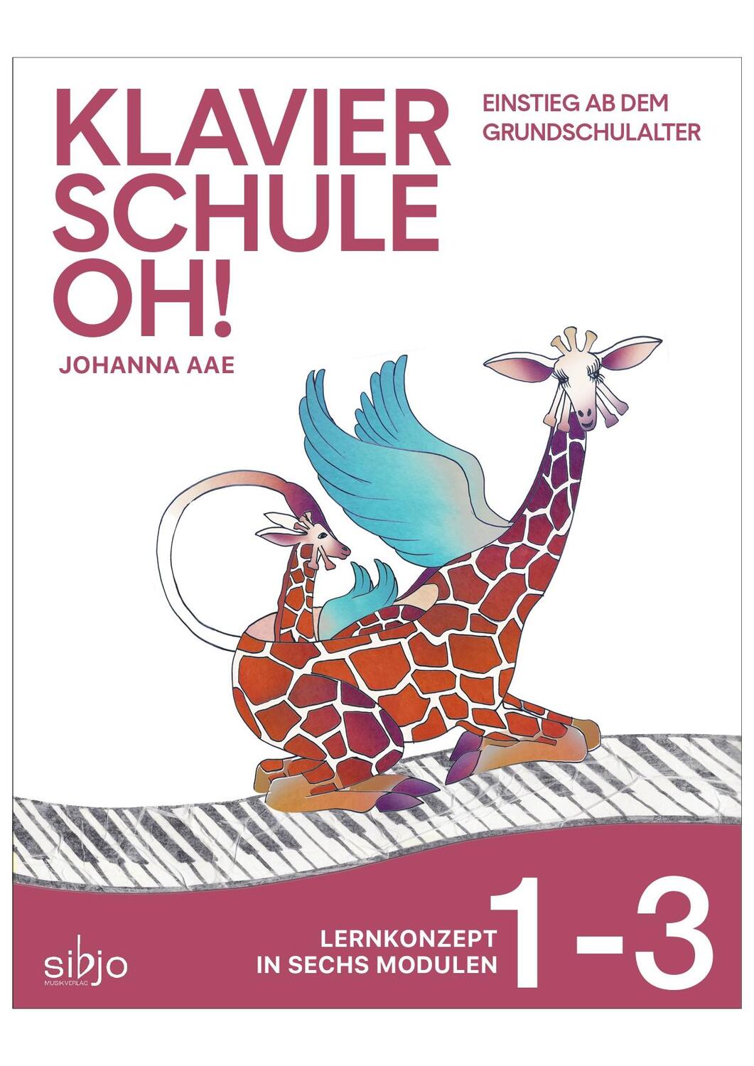 Cover: 9790900012661 | Klavierschule OH! Modul 1-3 | Johanna Aae | Broschüre | Deutsch | 2021