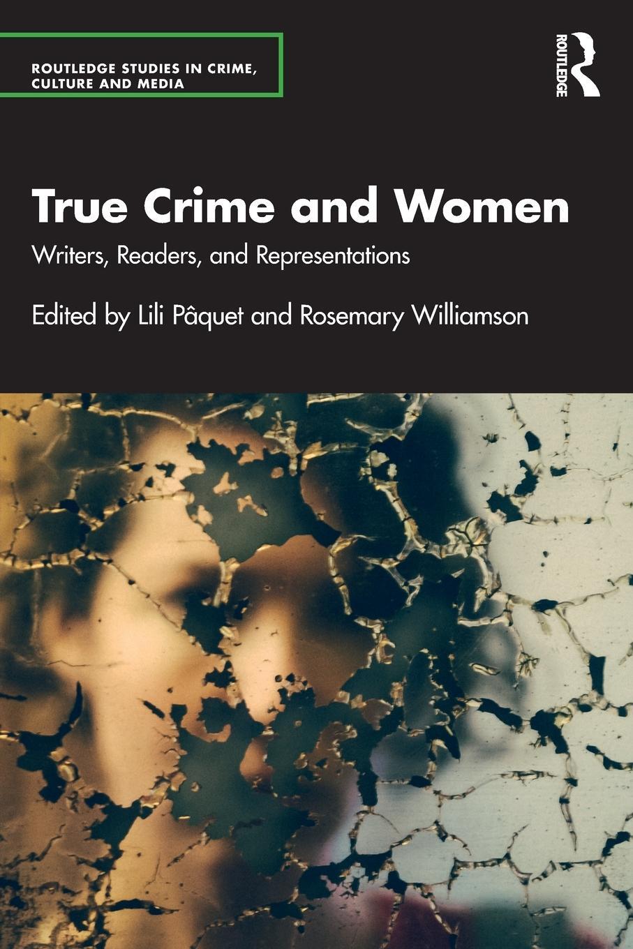 Cover: 9781032520681 | True Crime and Women | Writers, Readers, and Representations | Buch