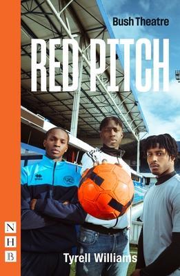Cover: 9781839040610 | Red Pitch | Tyrell Williams | Taschenbuch | 2022 | Nick Hern Books