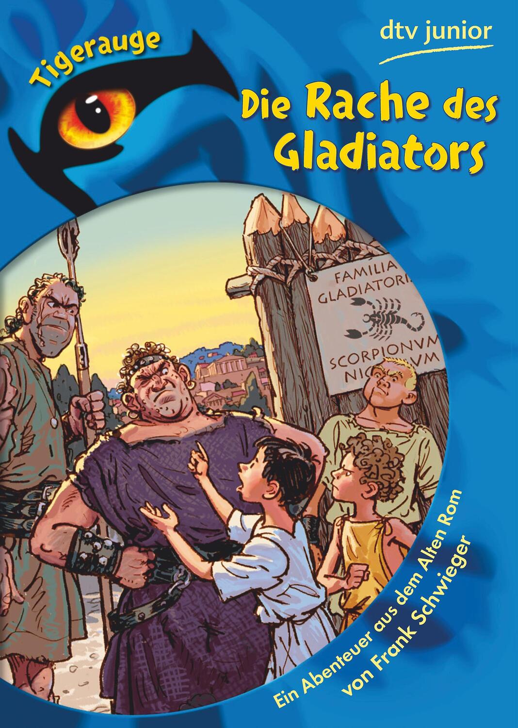 Cover: 9783423077255 | Die Rache des Gladiators | Ein Abenteuer aus dem Alten Rom | Schwieger