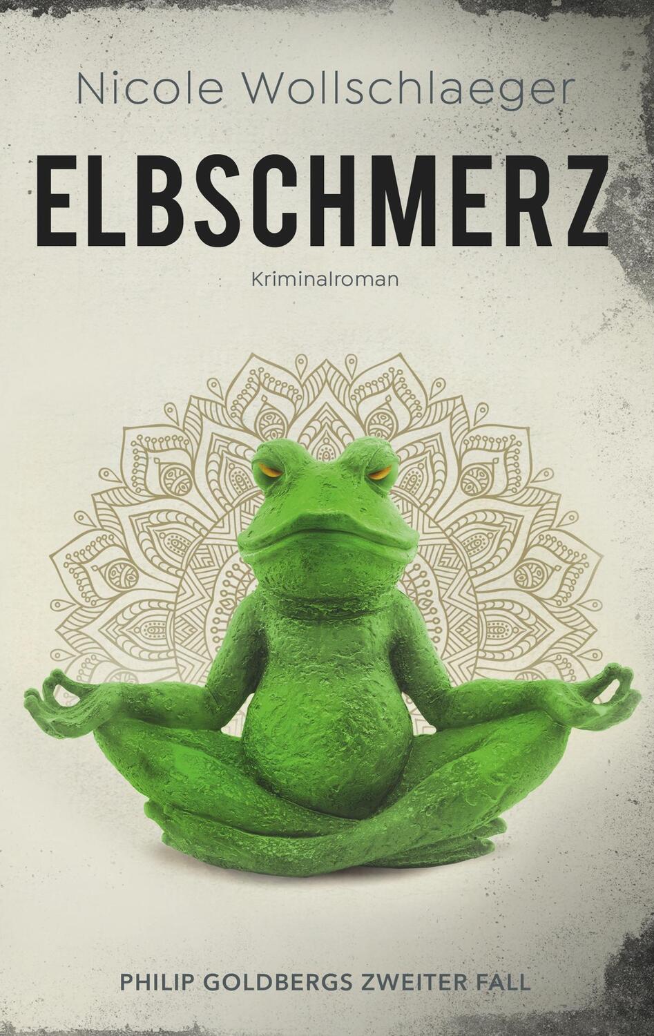 Cover: 9783744874229 | Elbschmerz | Philip Goldbergs zweiter Fall | Nicole Wollschlaeger