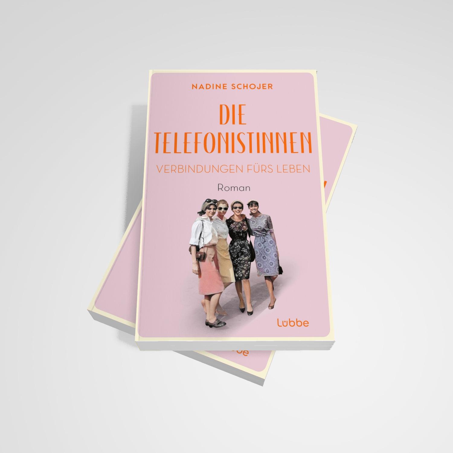 Bild: 9783757700607 | Die Telefonistinnen - Verbindungen fürs Leben | Nadine Schojer | Buch