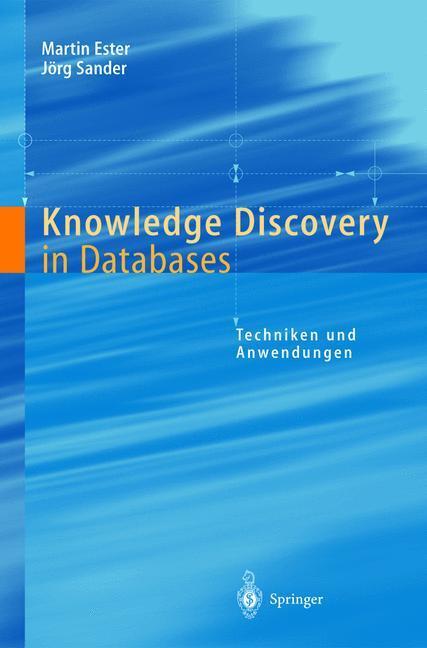 Cover: 9783540673286 | Knowledge Discovery in Databases | Techniken und Anwendungen | Buch