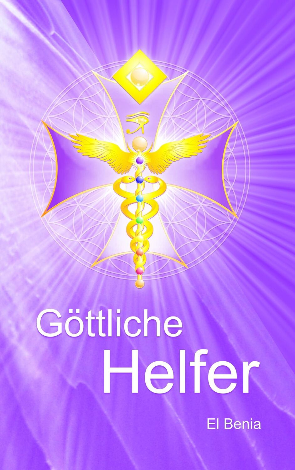 Cover: 9783738602784 | Göttliche Helfer | El Benia | Taschenbuch | Paperback | 152 S. | 2014