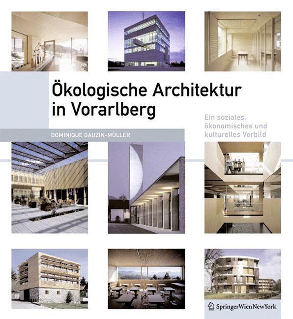 Cover: 9783990433539 | Ökologische Architektur in Vorarlberg | Dominique Gauzin-Müller | Buch