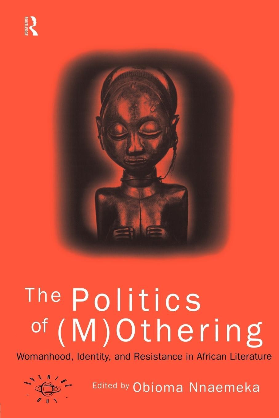 Cover: 9780415137904 | The Politics of (M)Othering | Obioma Nnaemeka | Taschenbuch | Englisch